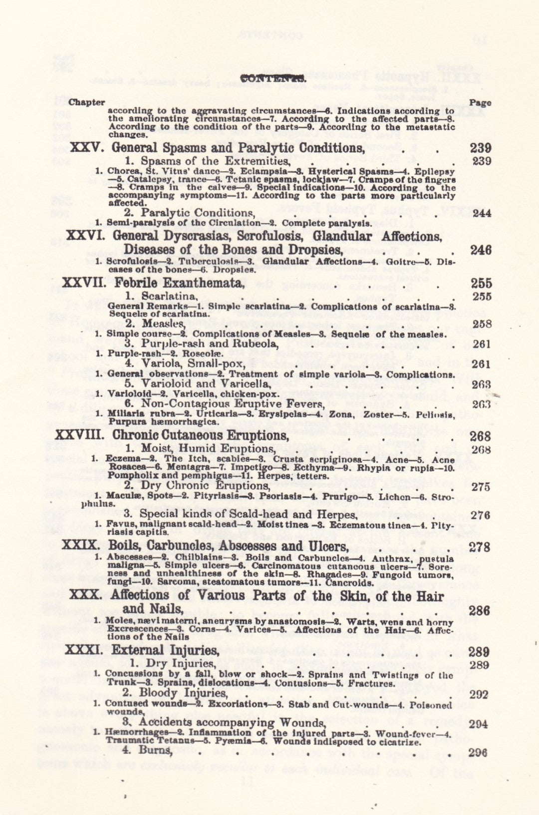 The Most Important Results of more than Forty years' Practice