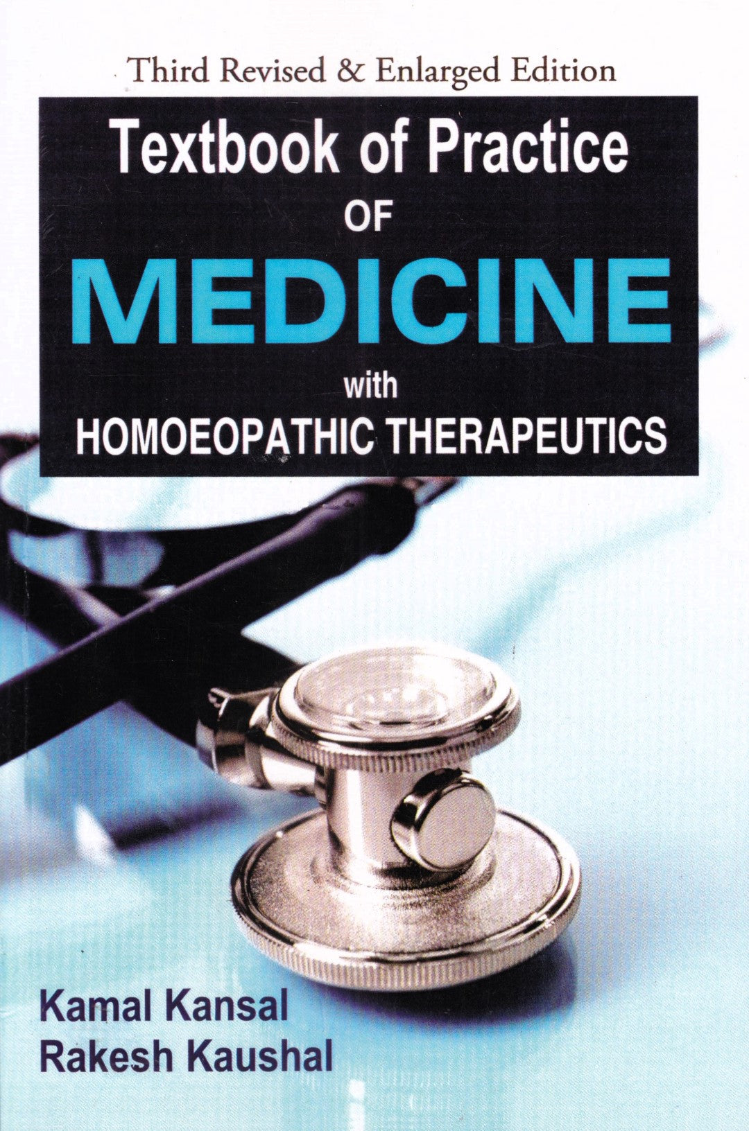 Textbook Of Practice OF MEDICINE with HOMOEOPATHIC THERAPEUTICS