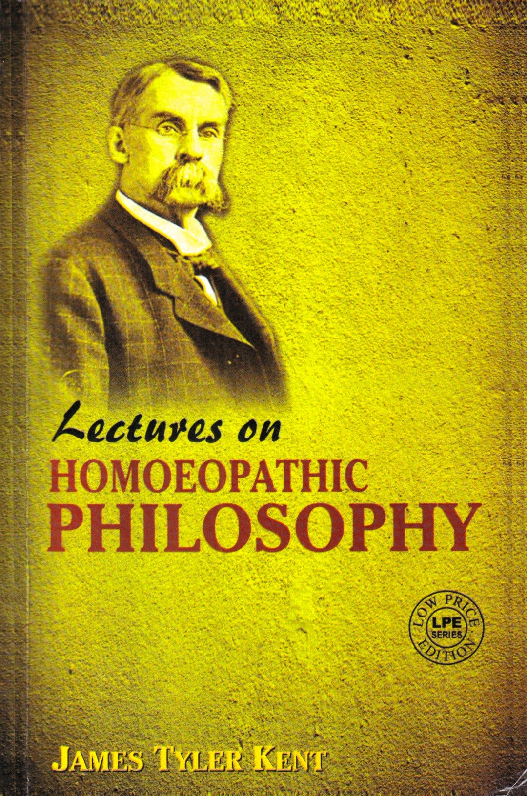 Lectures On HOMOEOPATHIC PHILOSOPHY