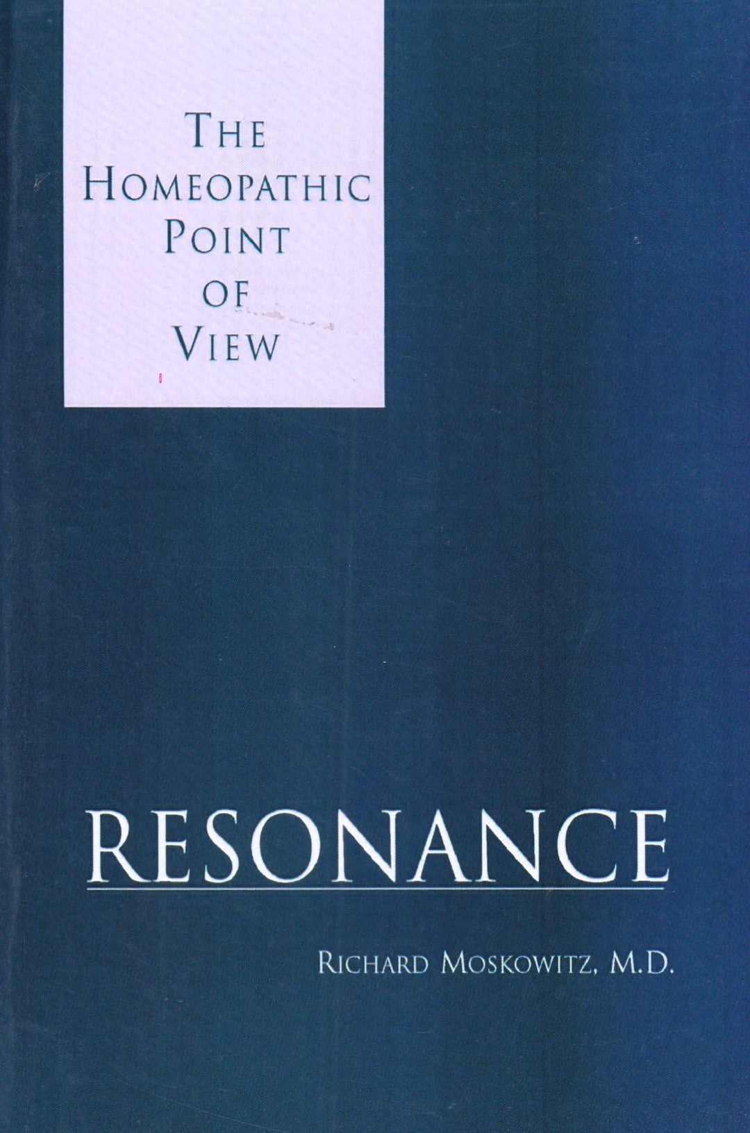 The Homeopathic Point Of View