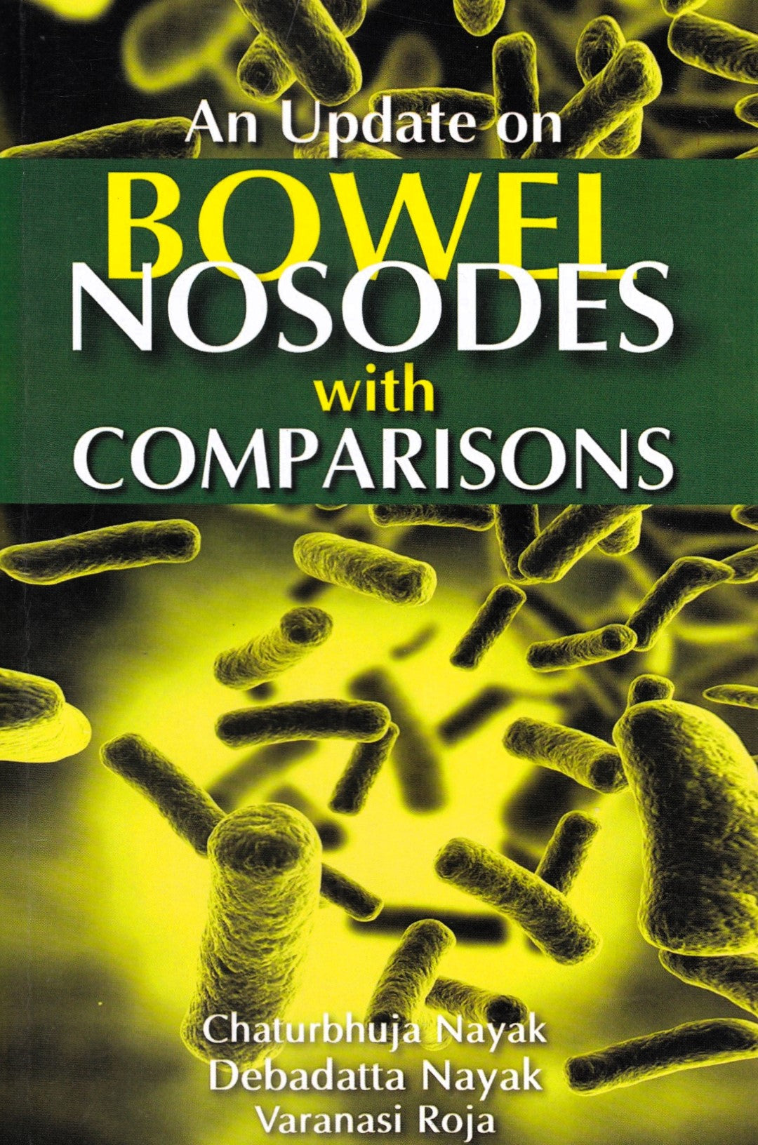 An Update On Bowel Nosodes With Comparisons