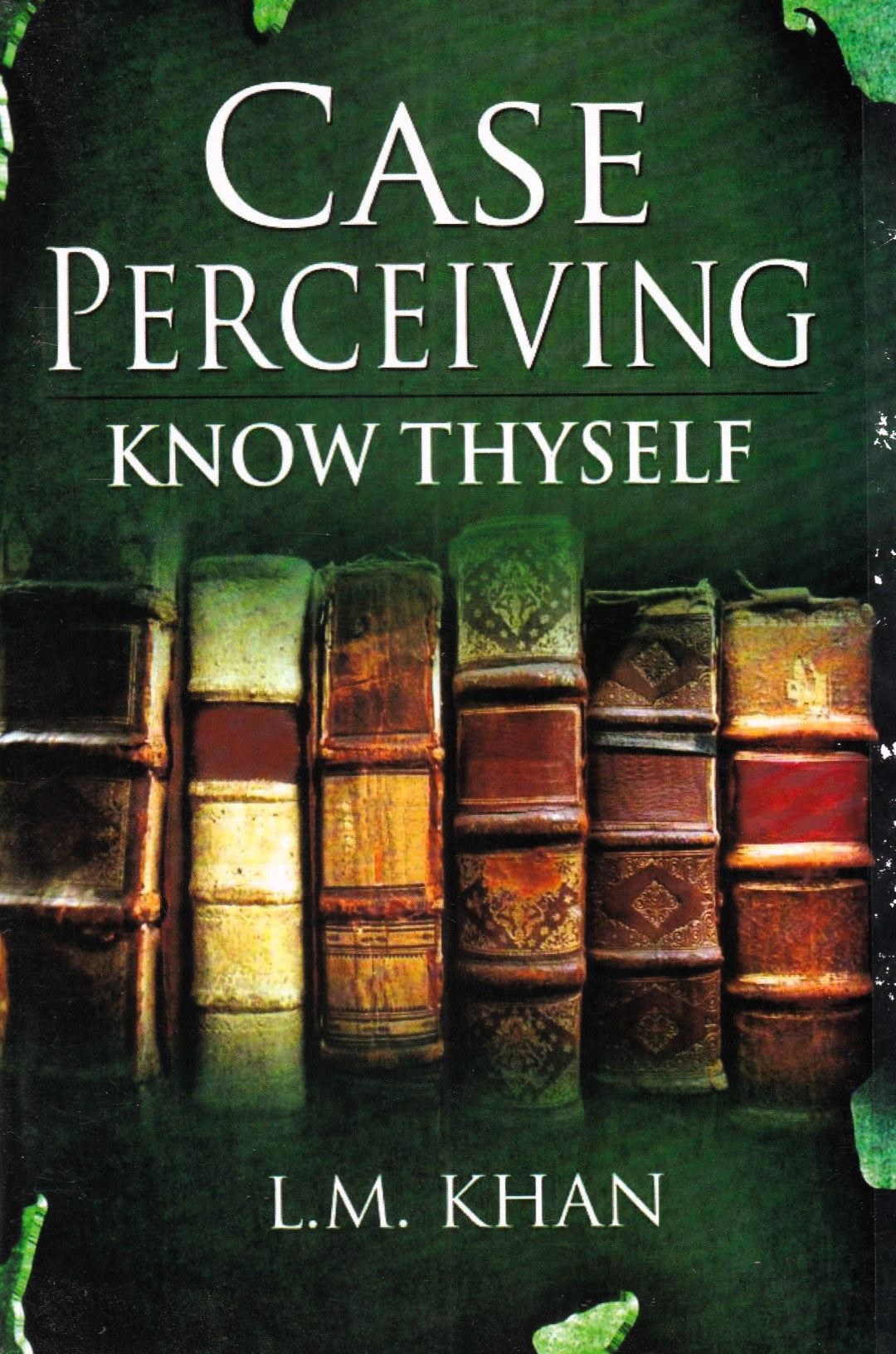 CASE PERCEIVING KNOW THYSELF