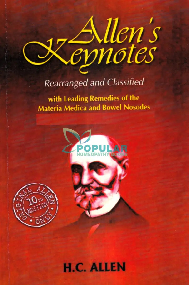 Allen’s Keynotes Rearranged and Classified Homeopathy Books