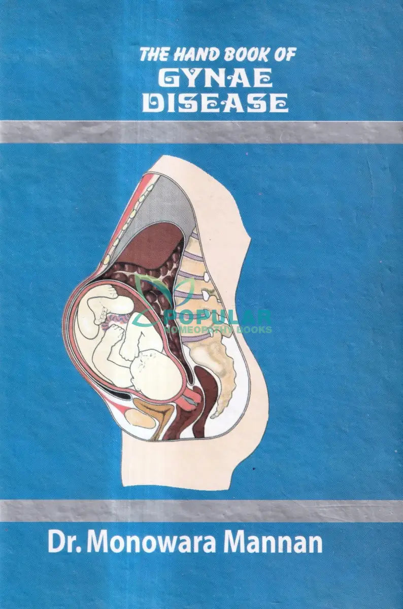 দ্যা হ্যান্ড বুক অফ গাইনী ডিজিজ Homeopathy Books