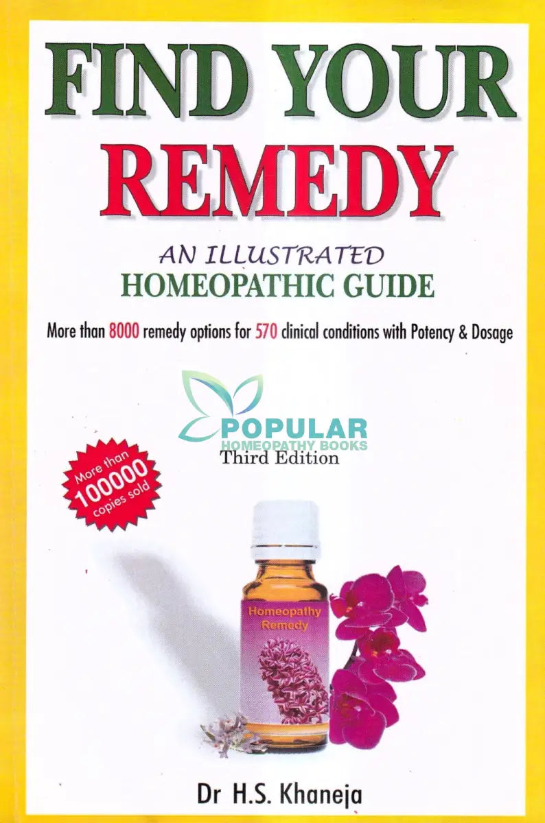 FIND YOUR REMEDY AN ILLUSTRATED HOMEOPATHIC GUIDE বাংলাদেশী ছাপা Homeopathy Books